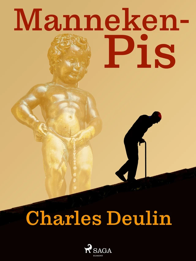 Manneken-Pis - Charles Deulin - Saga Egmont French