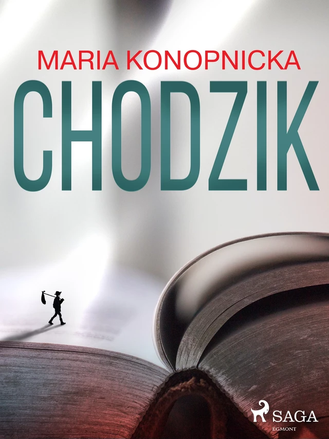 Chodzik - Maria Konopnicka - Saga Egmont International