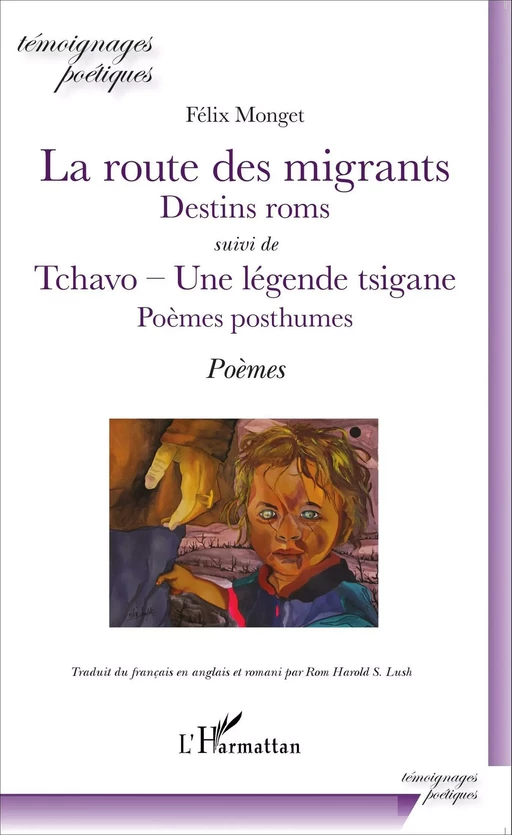 La route des migrants Destins roms - Félix Monget - Editions L'Harmattan