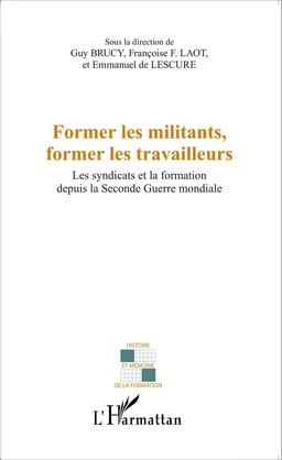 Former les militants, former les travailleurs