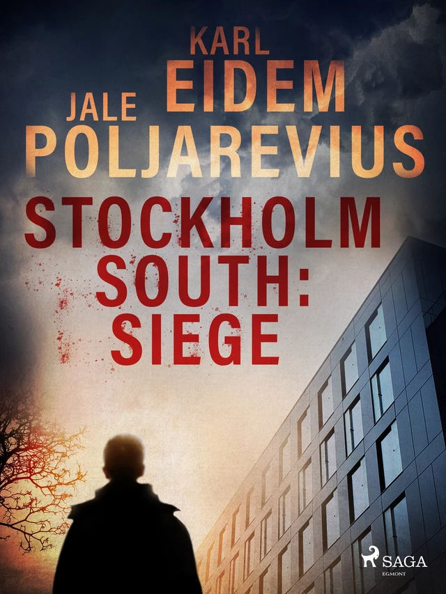 Stockholm South: Siege - Karl Eidem, Jale Poljarevius - Saga Egmont International