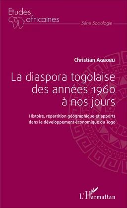 La diaspora togolaise des années 1960 à nos jours