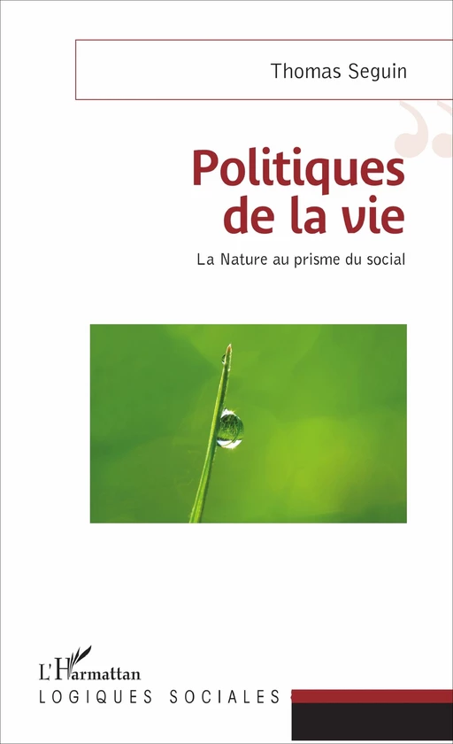 Politiques de la vie - Thomas Seguin - Editions L'Harmattan