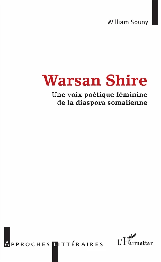 Warsan Shire - William Souny - Editions L'Harmattan