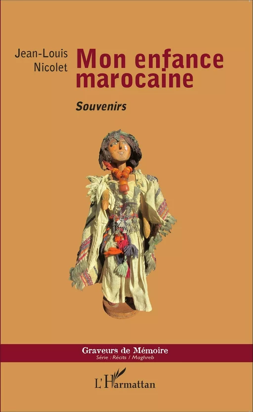 Mon enfance marocaine - Jean-Louis Nicolet - Editions L'Harmattan