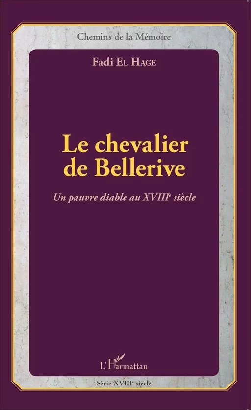 Le chevalier de Bellerive - Fadi El Hage - Editions L'Harmattan