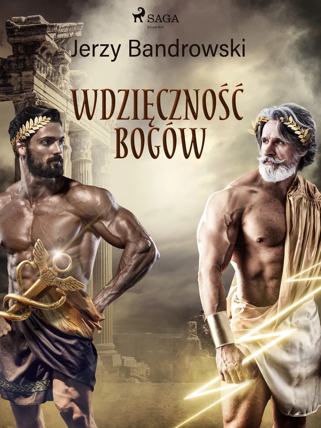 Wdzięczność bogów - Jerzy Bandrowski - Saga Egmont International