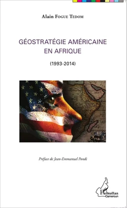 Géostratégie Américaine en Afrique