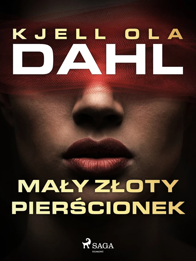 Mały złoty pierścionek - Kjell Ola Dahl - Saga Egmont International