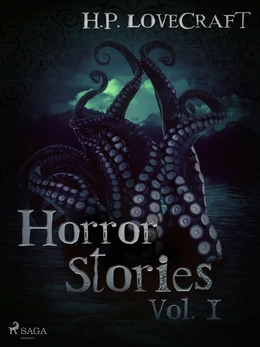 H. P. Lovecraft – Horror Stories Vol. I