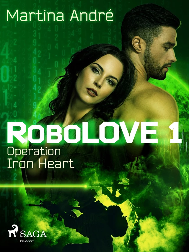 Robolove 1 - Operation Iron Heart - Martina André - Saga Egmont International