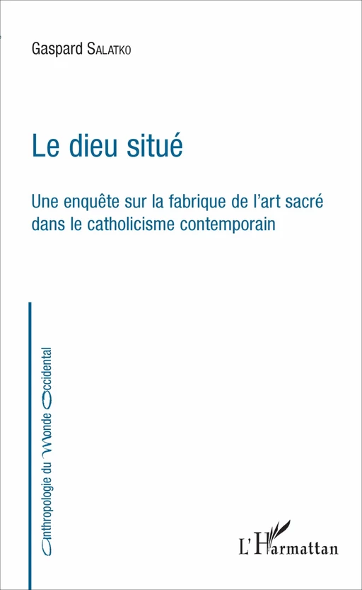 Le dieu situé - Gaspard Salatko - Editions L'Harmattan