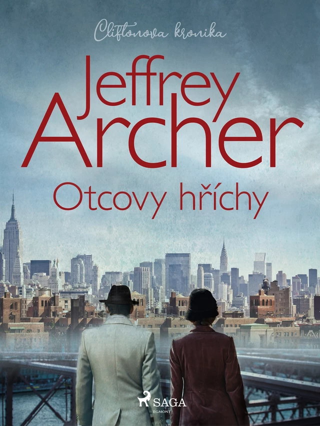 Otcovy hříchy (Cliftonova kronika: Díl druhý) - Jeffrey Archer - Saga Egmont International