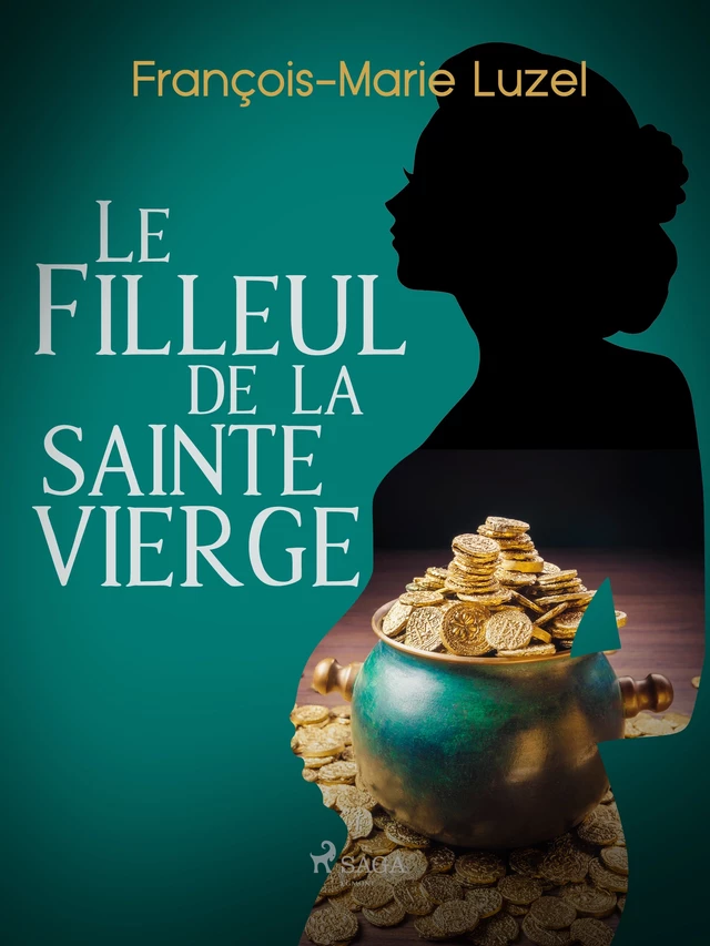 Le Filleul de la sainte Vierge - François-Marie Luzel - Saga Egmont French