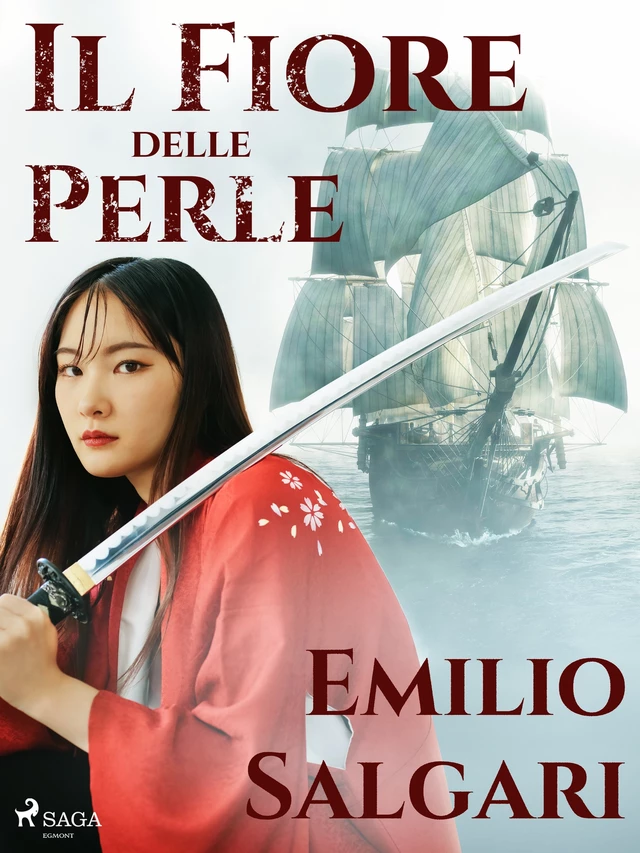 Il Fiore delle Perle - Emilio Salgari - Saga Egmont International