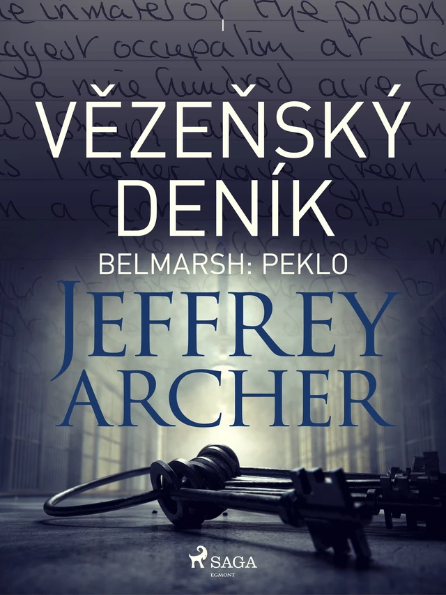 Vězeňský deník I – Belmarsh: Peklo - Jeffrey Archer - Saga Egmont International