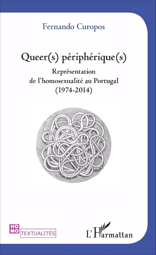 Queer(s) périphérique(s) - Fernando Curopos - Editions L'Harmattan