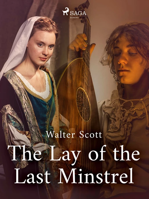 The Lay of the Last Minstrel - Sir Walter Scott - Saga Egmont International