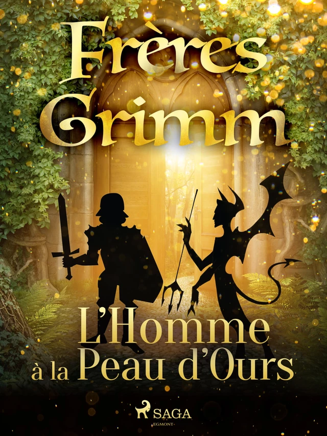 L’Homme à la Peau d’Ours - Frères Grimm - Saga Egmont French