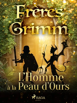 L’Homme à la Peau d’Ours