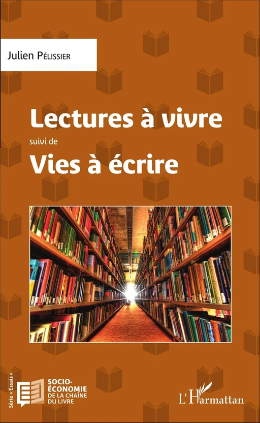 Lectures à vivre - Julien Pélissier - Editions L'Harmattan