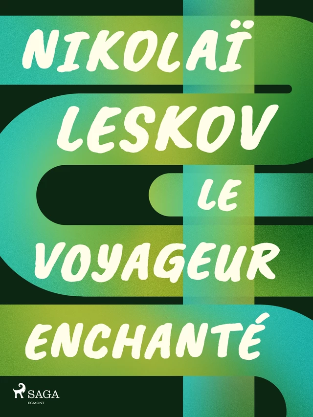 Le Voyageur enchanté - Nikolái Leskov - Saga Egmont French