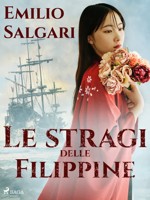 Le stragi delle Filippine - Emilio Salgari - Saga Egmont International