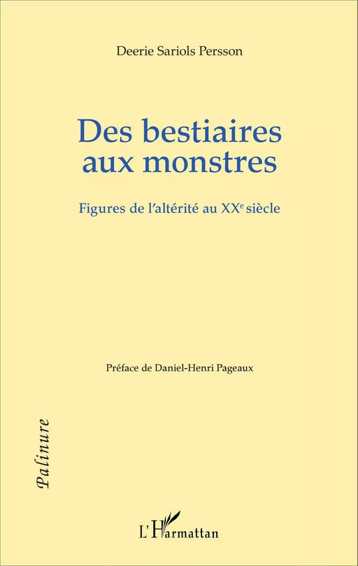 Des bestiaires aux monstres - Deerie Sariols Persson - Editions L'Harmattan