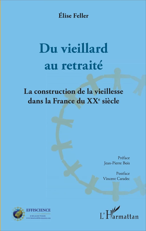 Du vieillard au retraité - Elise Feller - Editions L'Harmattan