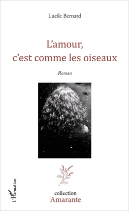 L'amour, c'est comme les oiseaux