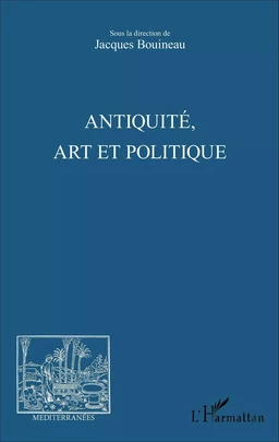 Antiquité, Art et Politique