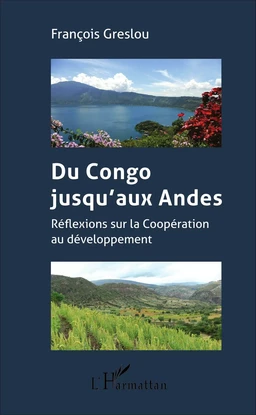 Du Congo jusqu'aux Andes