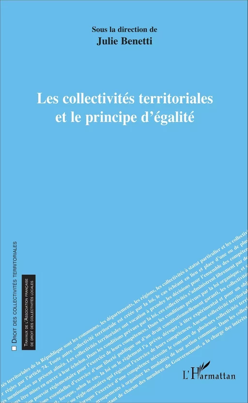 Les collectivités territoriales et le principe d'égalité - Julie Benetti - Editions L'Harmattan