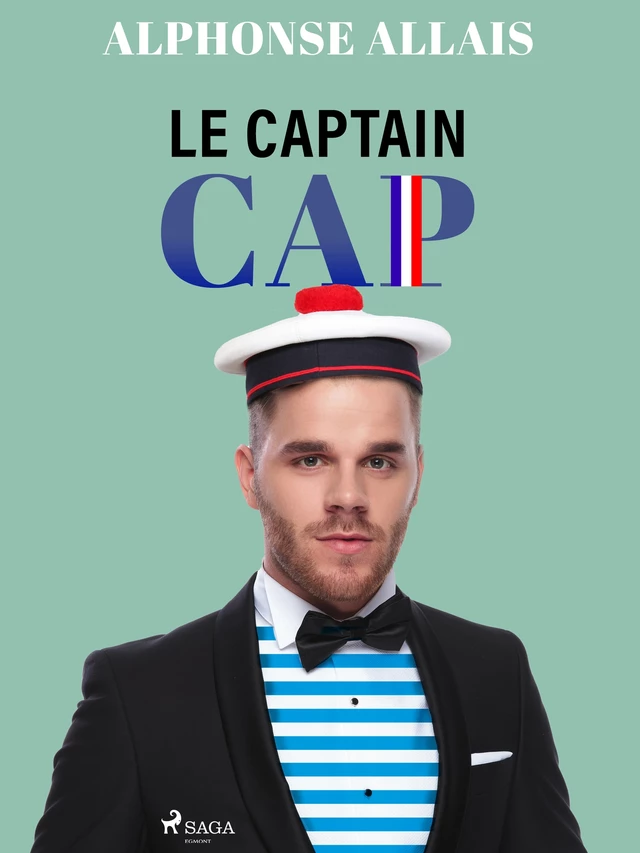 Le Captain Cap - Alphonse Allais - Saga Egmont French