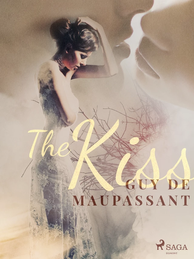 The Kiss - Guy Maupassant - Saga Egmont International