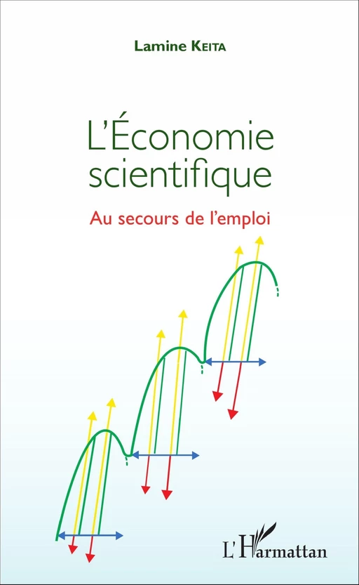 L'Économie scientifique - Lamine Keita - Editions L'Harmattan