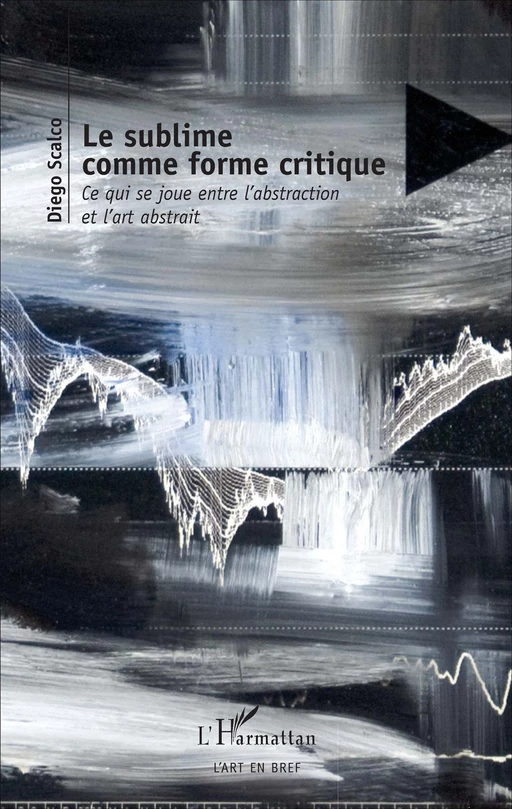 Le sublime comme forme critique - Diego Scalco - Editions L'Harmattan