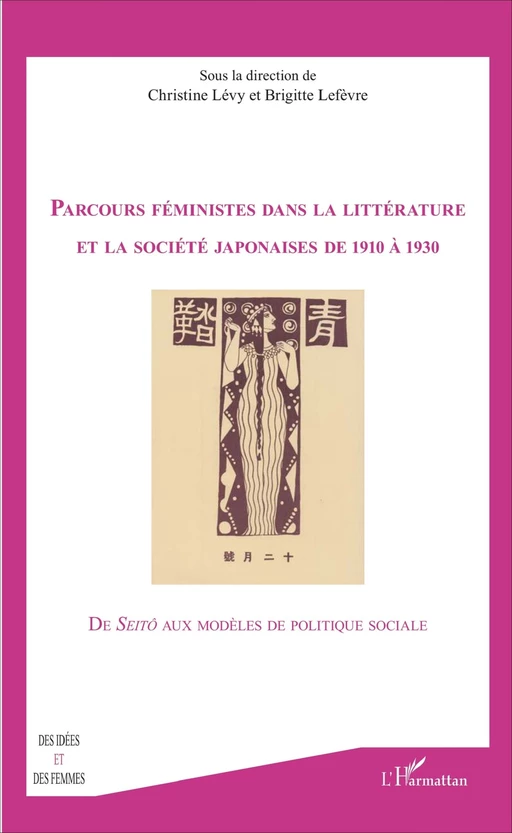 Parcours feministes dans la littérature et la société japonaises de 1910 à 1930 - Christine Levy, Brigitte Lefèvre - Editions L'Harmattan