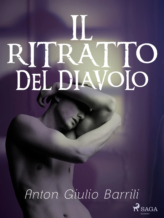 Il ritratto del diavolo - Anton Giulio Barrili - Saga Egmont International