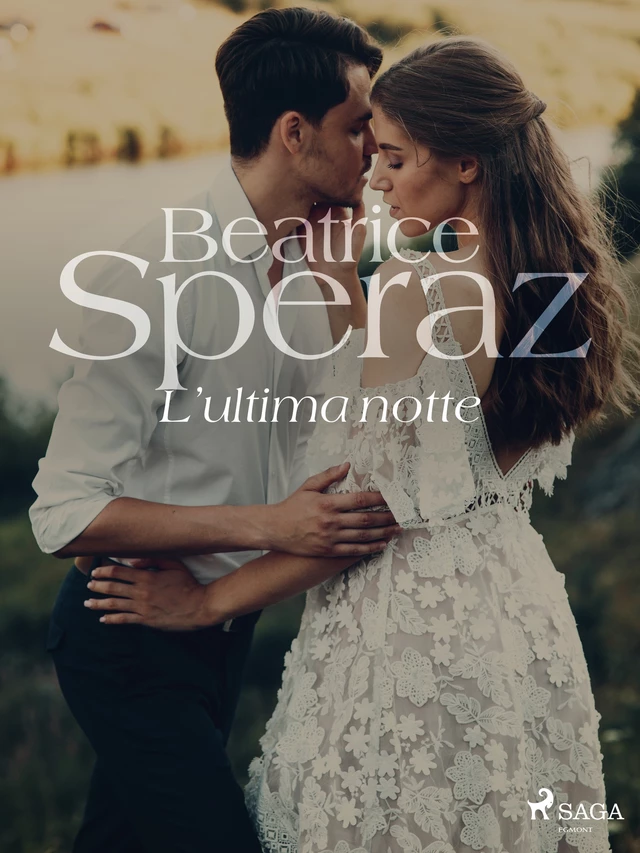 L'ultima notte - Beatrice Speraz - Saga Egmont International