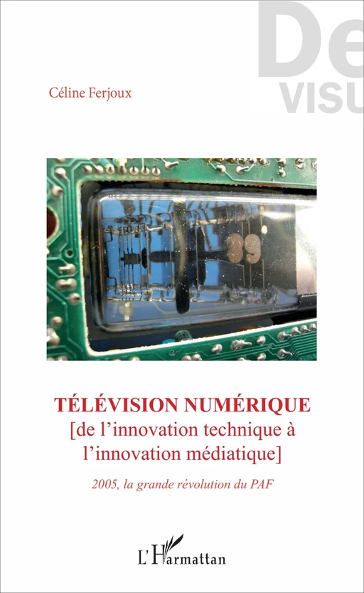 Télévision numérique - Céline Ferjoux - Editions L'Harmattan