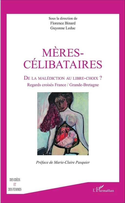 Mères-célibataires - Florence Binard,  Leduc guyonne - Editions L'Harmattan