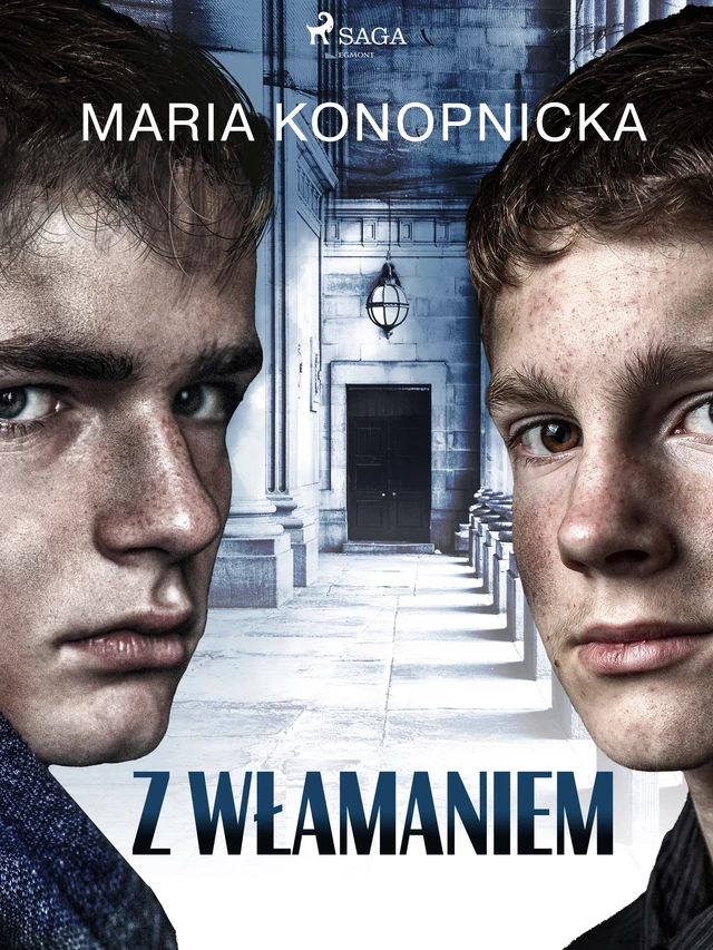 Z włamaniem - Maria Konopnicka - Saga Egmont International