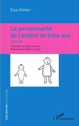 La personnalité de l'enfant de trois ans