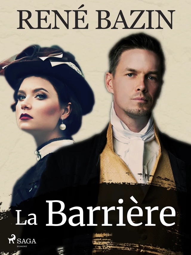 La Barrière - René Bazin - Saga Egmont French