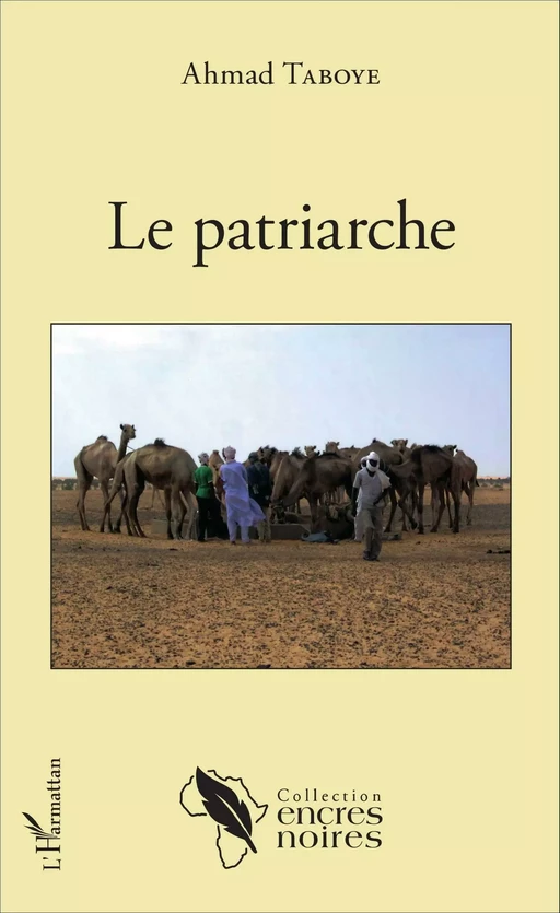 Le Patriarche - Ahmad Taboye - Editions L'Harmattan