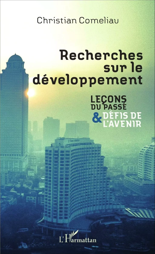 Recherches sur le développement - Christian Coméliau - Editions L'Harmattan