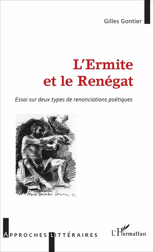 L'Ermite et le Renégat - Gilles Gontier - Editions L'Harmattan