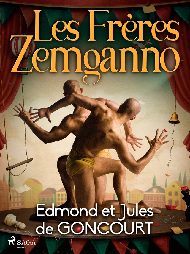 Les Frères Zemganno - Edmond De Goncourt - Saga Egmont French