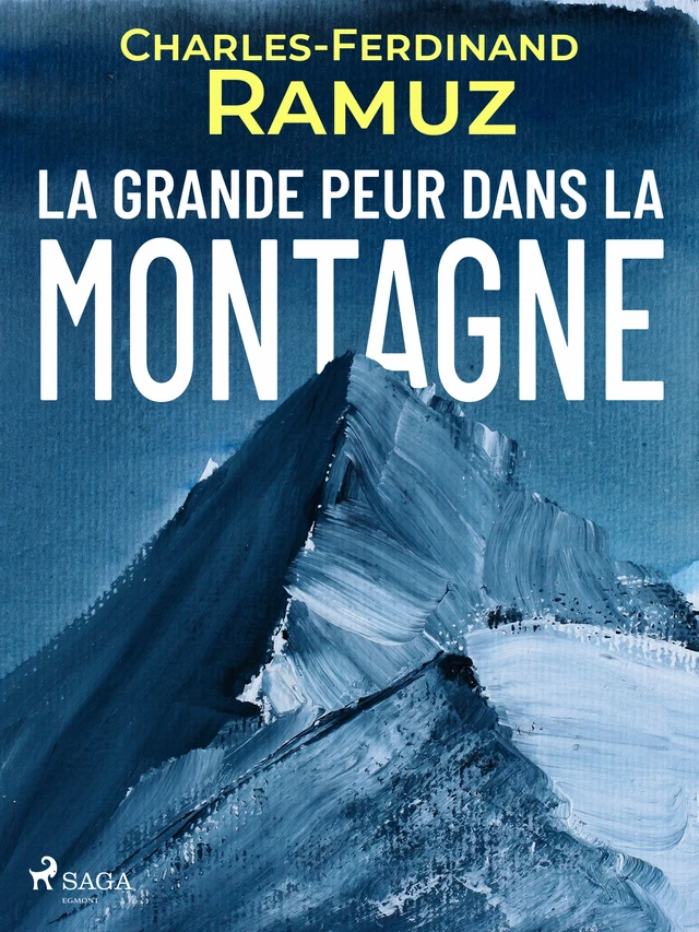 La Grande Peur dans la Montagne - Charles Ferdinand Ramuz - Saga Egmont French